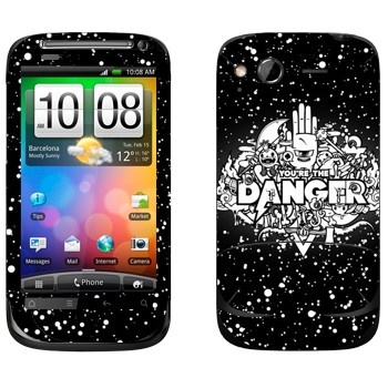   « You are the Danger»   HTC Desire S