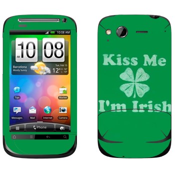   «Kiss me - I'm Irish»   HTC Desire S