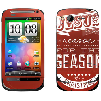   «Jesus is the reason for the season»   HTC Desire S