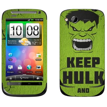  «Keep Hulk and»   HTC Desire S