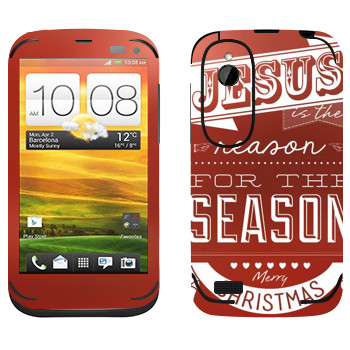   «Jesus is the reason for the season»   HTC Desire V