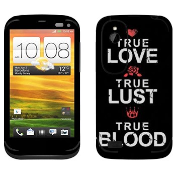   «True Love - True Lust - True Blood»   HTC Desire V