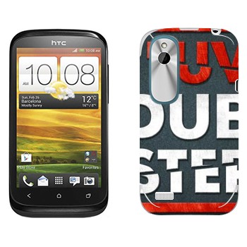   «I love Dubstep»   HTC Desire X