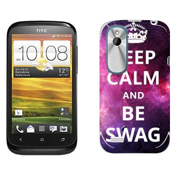   «Keep Calm and be SWAG»   HTC Desire X