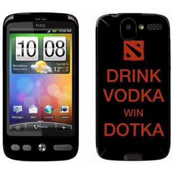   «Drink Vodka With Dotka»   HTC Desire