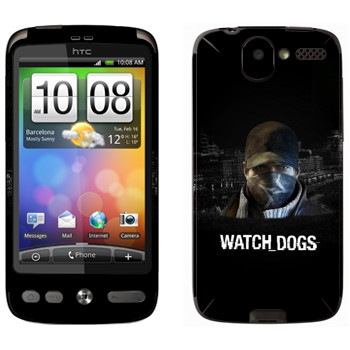   «Watch Dogs -  »   HTC Desire