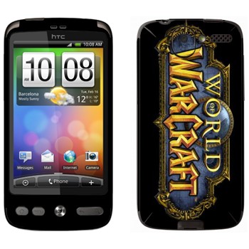   « World of Warcraft »   HTC Desire