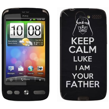   «Keep Calm Luke I am you father»   HTC Desire
