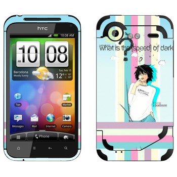   «Death Note»   HTC Incredible S