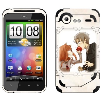   «   - Spice and wolf»   HTC Incredible S