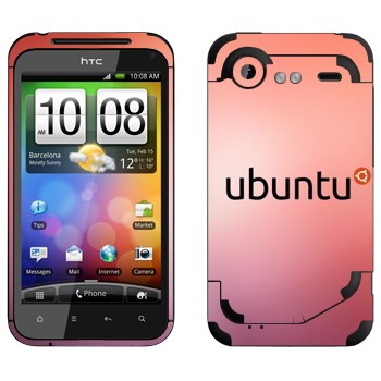   «Ubuntu»   HTC Incredible S