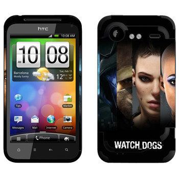   «Watch Dogs -  »   HTC Incredible S