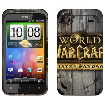   «World of Warcraft : Mists Pandaria »   HTC Incredible S