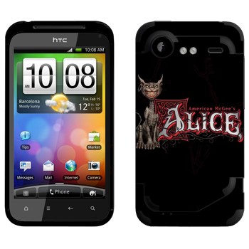   «  - American McGees Alice»   HTC Incredible S