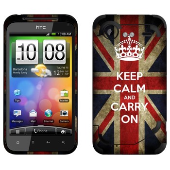   «Keep calm and carry on»   HTC Incredible S