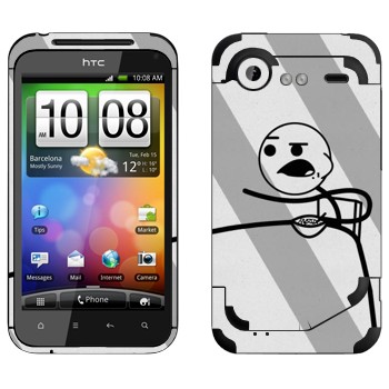   «Cereal guy,   »   HTC Incredible S