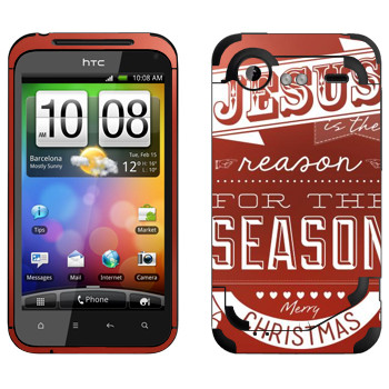   «Jesus is the reason for the season»   HTC Incredible S