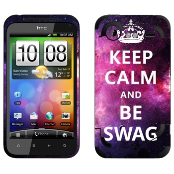   «Keep Calm and be SWAG»   HTC Incredible S