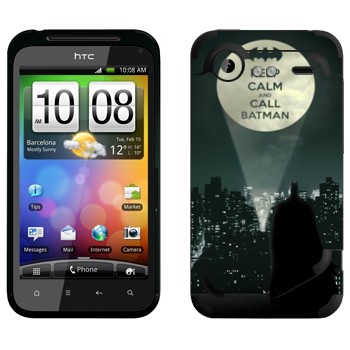   «Keep calm and call Batman»   HTC Incredible S
