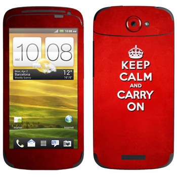   «Keep calm and carry on - »   HTC One S