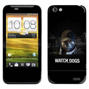   «Watch Dogs -  »   HTC One V