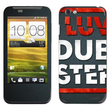   «I love Dubstep»   HTC One V