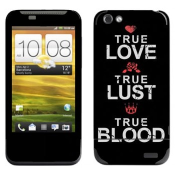   «True Love - True Lust - True Blood»   HTC One V