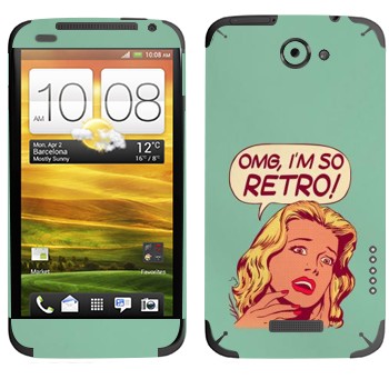   «OMG I'm So retro»   HTC One X