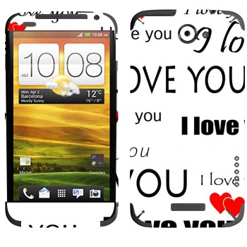  «I Love You -   »   HTC One X
