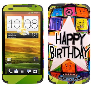   «  Happy birthday»   HTC One X