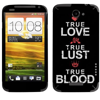   «True Love - True Lust - True Blood»   HTC One X