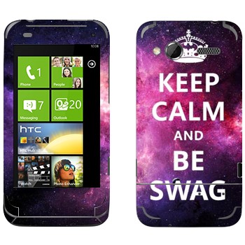   «Keep Calm and be SWAG»   HTC Radar