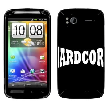   «Hardcore»   HTC Sensation XE