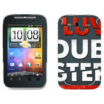   «I love Dubstep»   HTC Wildfire S