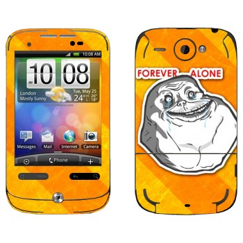   «Forever alone»   HTC Wildfire