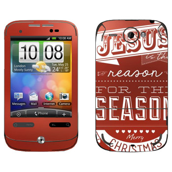   «Jesus is the reason for the season»   HTC Wildfire