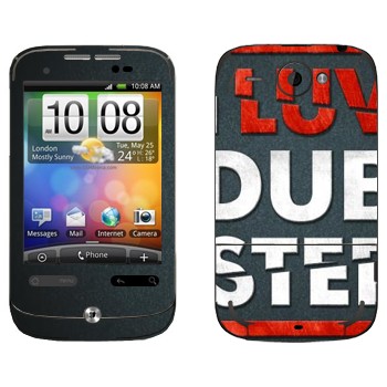   «I love Dubstep»   HTC Wildfire