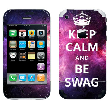   «Keep Calm and be SWAG»   Apple iPhone 2G
