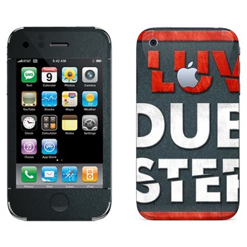   «I love Dubstep»   Apple iPhone 3G