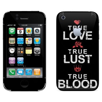   «True Love - True Lust - True Blood»   Apple iPhone 3G