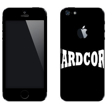   «Hardcore»   Apple iPhone 5