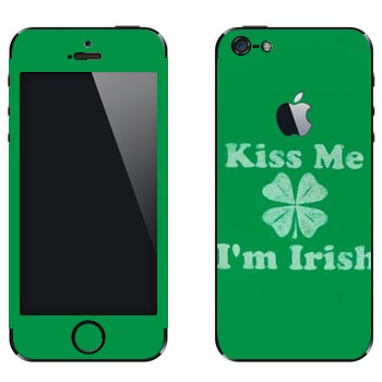   «Kiss me - I'm Irish»   Apple iPhone 5
