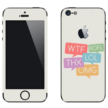   «WTF, ROFL, THX, LOL, OMG»   Apple iPhone 5