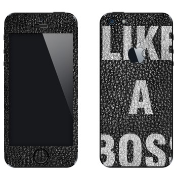   « Like A Boss»   Apple iPhone 5