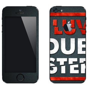 Виниловая наклейка «I love Dubstep» на телефон Apple iPhone 5