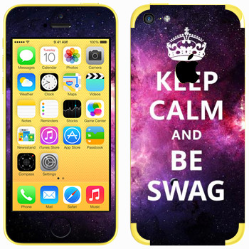   «Keep Calm and be SWAG»   Apple iPhone 5C