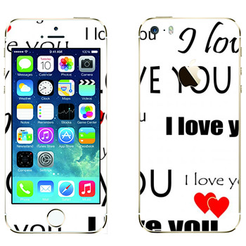   «I Love You -   »   Apple iPhone 5S