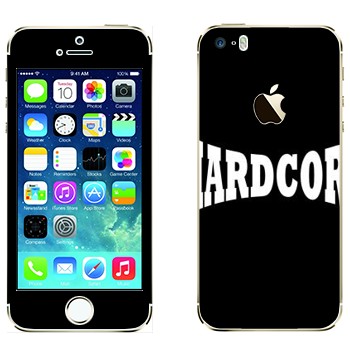   «Hardcore»   Apple iPhone 5S