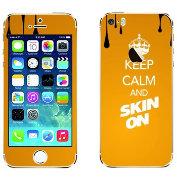   «Keep calm and Skinon»   Apple iPhone 5S