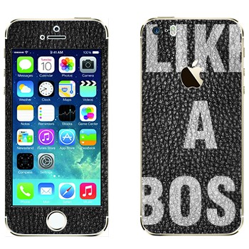   « Like A Boss»   Apple iPhone 5S